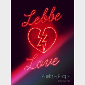 Lebbe Love - Abelone Koppel - Bog
