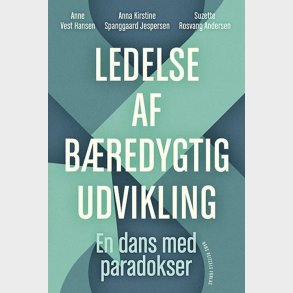 Ledelse Af B�redygtig Udvikling - Anne Vest Hansen - Bog