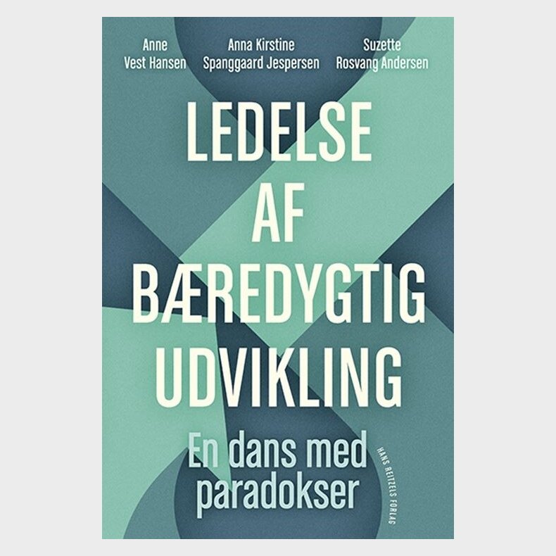 Ledelse Af B�redygtig Udvikling - Anne Vest Hansen - Bog