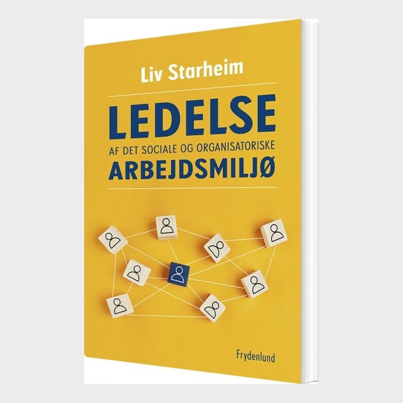 Ledelse Af Det Sociale Og Organisatoriske Arbejdsmilj� - Liv Starheim - Bog