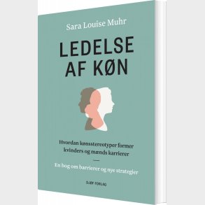 Ledelse Af K�n - Sara Louise Muhr - Bog