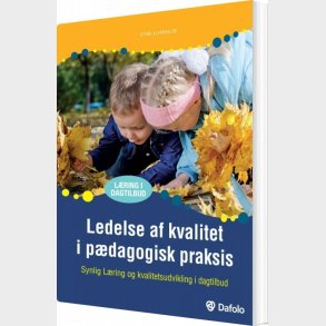 Ledelse Af Kvalitet I P�dagogisk Praksis - Stine Elverkilde - Bog