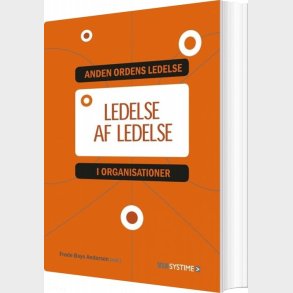 Ledelse Af Ledelse - Holger H�jlund - Bog