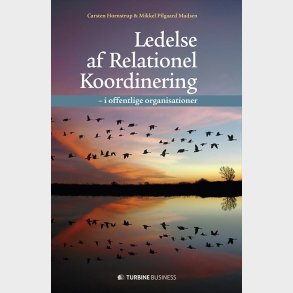 Ledelse Af Relationel Koordinering - Carsten Hornstrup - Bog