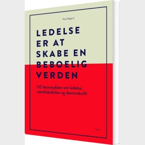 Ledelse Er At Skabe En Beboelig Verden - Klaus Majgaard - Bog