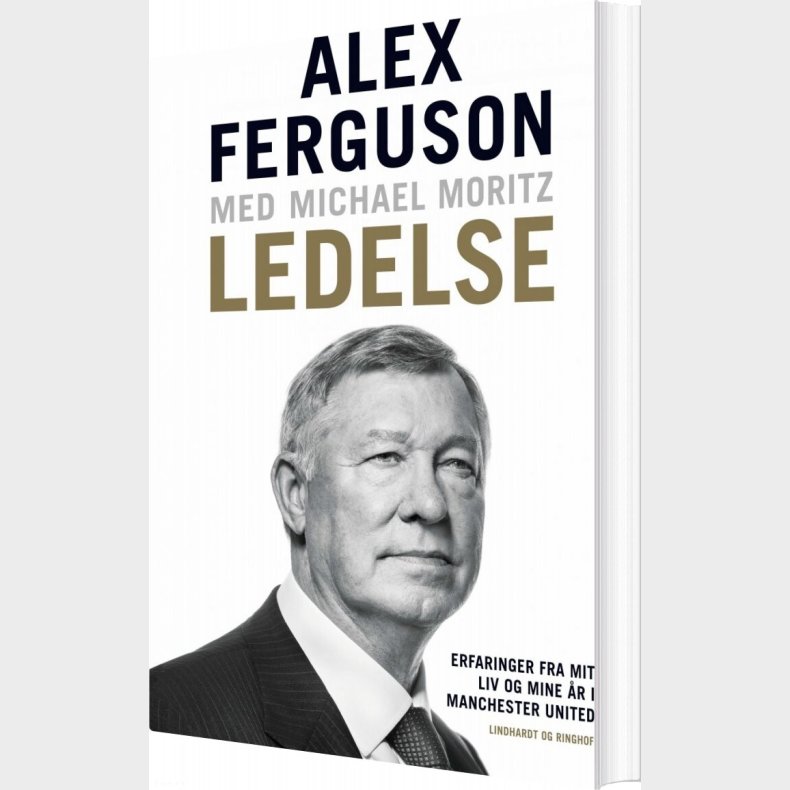 Ledelse - Erfaringer Fra Mit Liv Og Mine r I Manchester United - Alex Ferguson - Bog