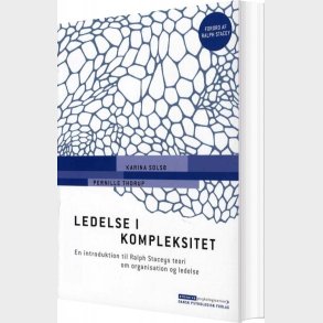 Ledelse I Kompleksitet - Karina Sols� - Bog