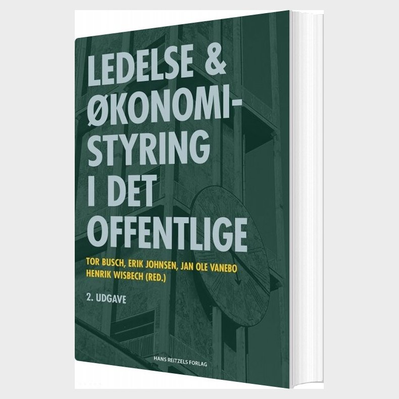 Ledelse Og konomistyring I Det Offentlige - Erik Johnsen - Bog