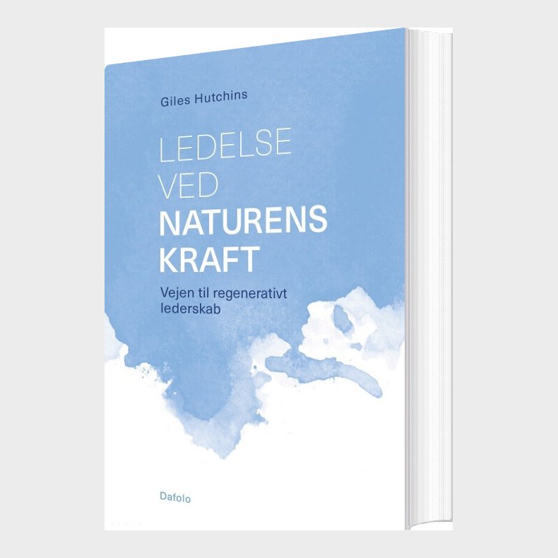 Ledelse Ved Naturens Kraft - Giles Hutchins - Bog