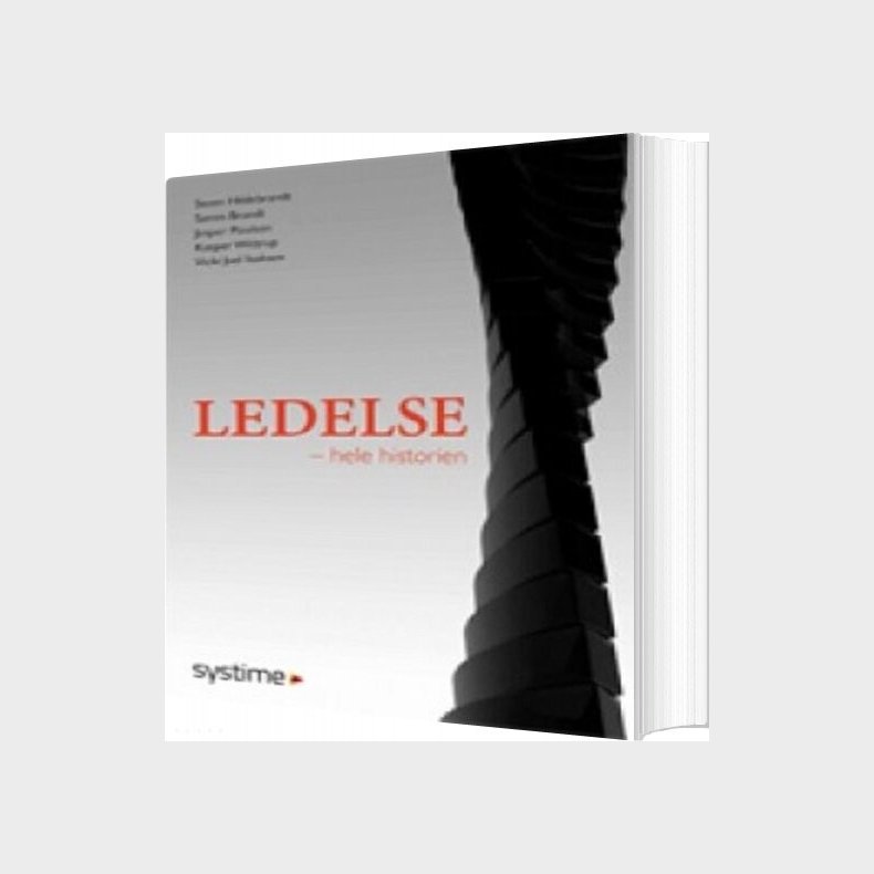 Ledelse - Hele Historien - Steen Hildebrandt - Bog