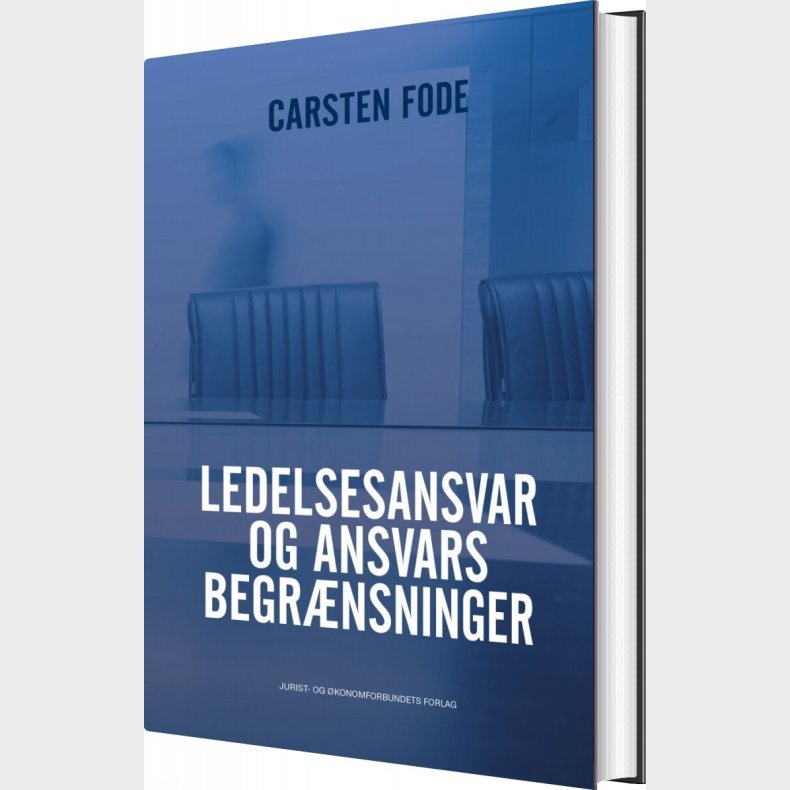 Ledelsesansvar Og Ansvarsbegrnsninger - Carsten Fode - Bog