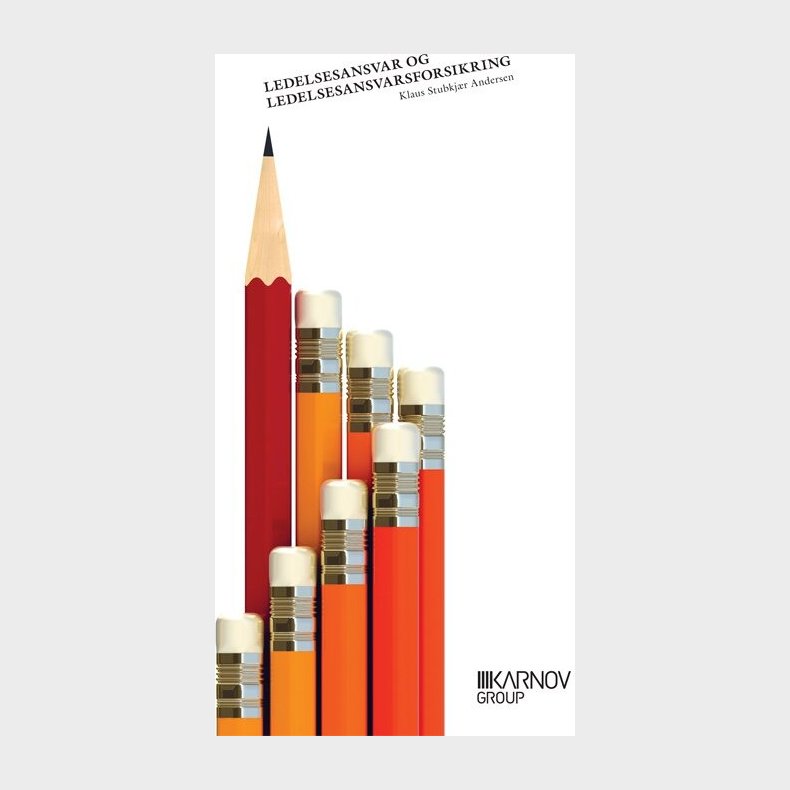 Ledelsesansvar Og Ledelsesansvarsforsikring - Klaus Stubkj�r Andersen - Bog