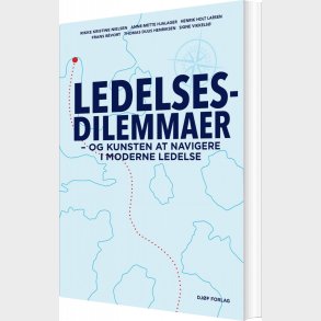 Ledelsesdilemmaer - Henrik Holt Larsen - Bog