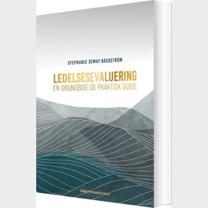 Ledelsesevaluering - Stephanie Semay B�ckstr�m - Bog