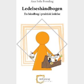 Ledelsesh�ndbogen - Ann Sofie Forssling - Bog