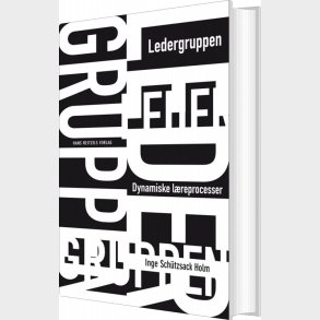 Ledergruppen - Inge Sch�tzsack Holm - Bog