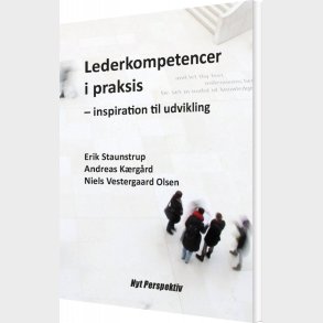 Lederkompetencer I Praksis - Erik Staunstrup - Bog