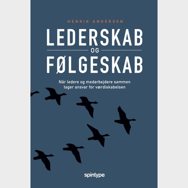 Lederskab & F�lgeskab - Henrik Andersen - Bog