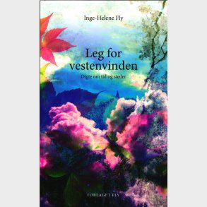 Leg For Vestenvinden - Inge-helene Fly - Bog