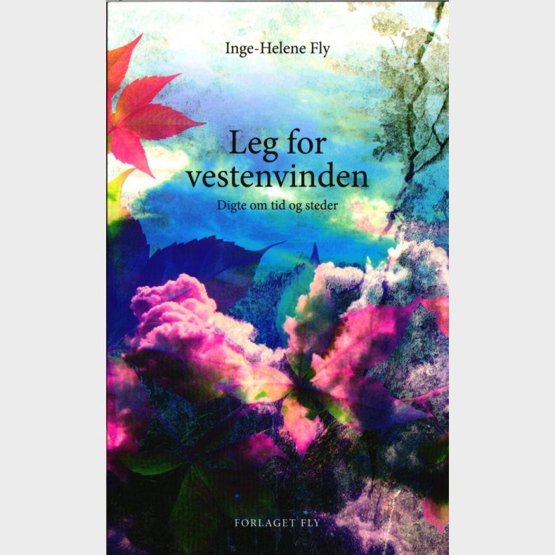 Leg For Vestenvinden - Inge-helene Fly - Bog