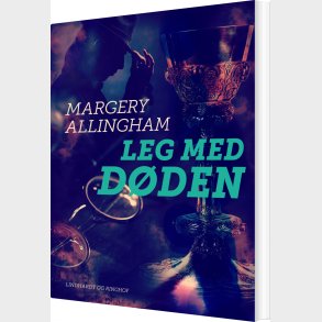 Leg Med D�den - Margery Allingham - Bog
