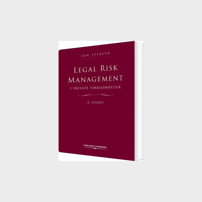 Legal Risk Management I Private Virksomheder - Jon Iversen - Bog