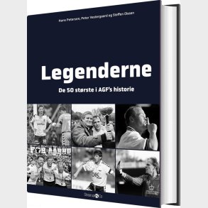 Legenderne 1 - De 50 St�rste I Agf's Historie - Peter Vestergaard - Bog
