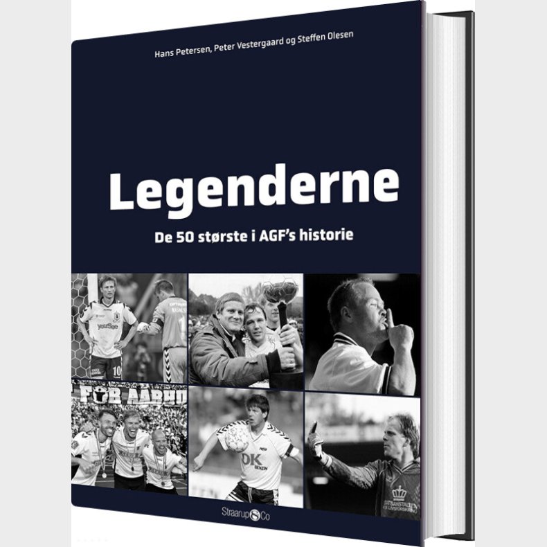 Legenderne 1 - De 50 St�rste I Agf's Historie - Peter Vestergaard - Bog