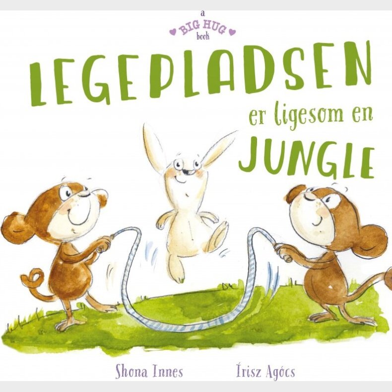 Legepladsen Er Ligesom En Jungle - Shona Innes - Bog