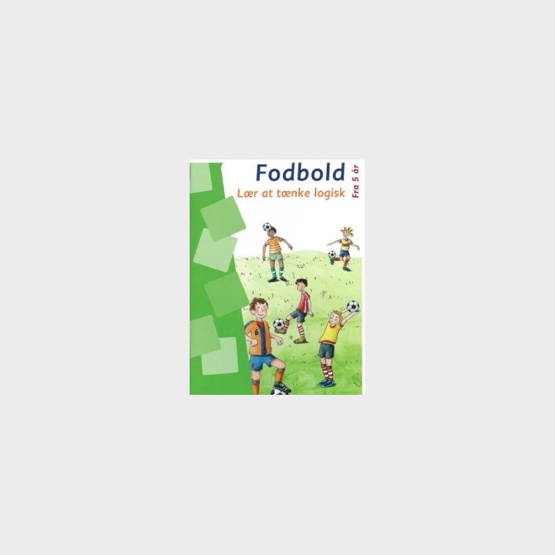 mini-L�K - Fodbold, L�r at t�nke logisk