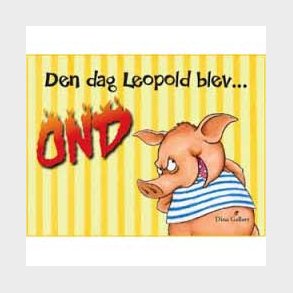 Forlaget Bolden | Den dag Leopold blev ond
