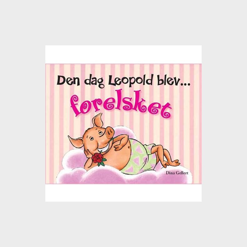 Forlaget Bolden | Den dag Leopold blev forelsket