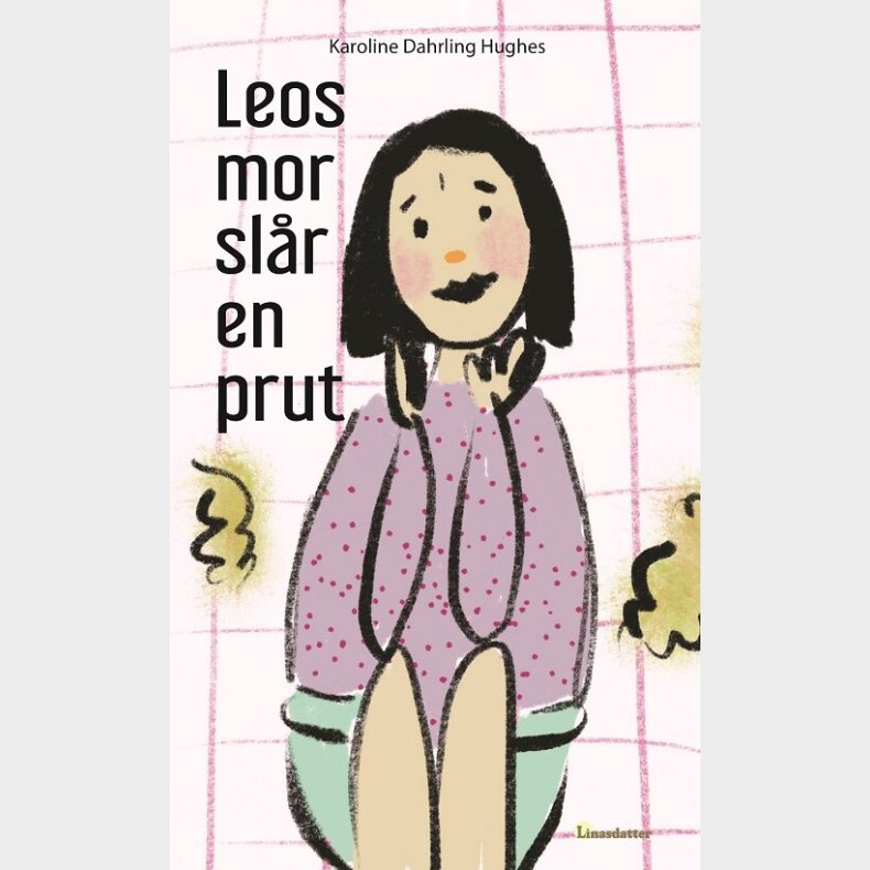 Leos Mor Sl�r En Prut - Karoline Dahrling Hughes - Bog