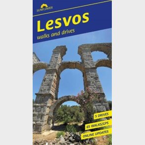 Lesvos: 65 Long And Short Walks And 5 Car Tours - Brian Anderson - English Book