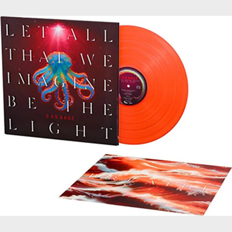 Garbage - Let All That We Imagine Be The Light - Vinyl Lp