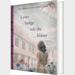 Lette B�lge N�r Du Bl�ner - Rasmus Nielsen - Bog