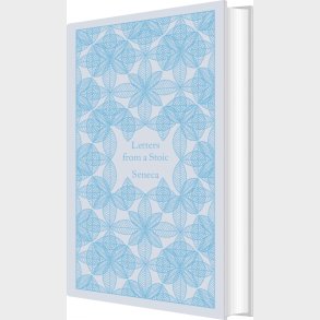 Letters From A Stoic: Epistulae Morales Ad Lucilium - Seneca - English Book