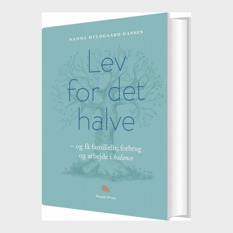 Lev For Det Halve - Nanna Hyldgaard Hansen - Bog