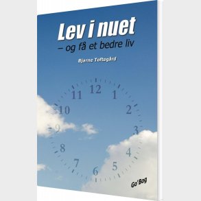 Lev I Nuet - Bjarne Tofteg�rd - Bog