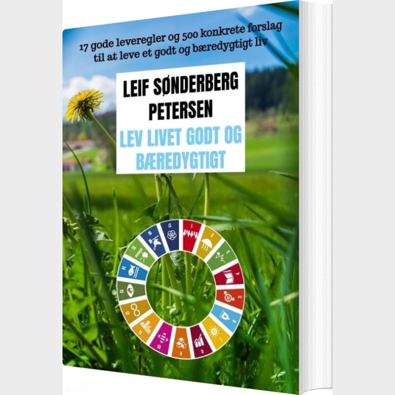 Lev Livet Godt Og B�redygtigt - Leif S�nderberg Petersen - Bog