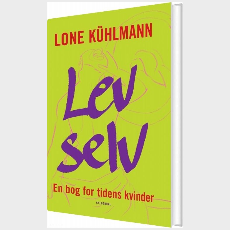 Lev Selv - Lone K�hlmann - Bog