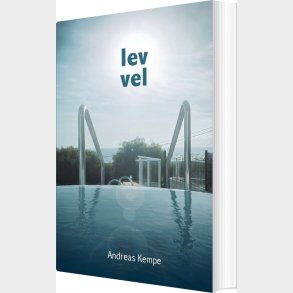 Lev Vel - Andreas Kempe - Bog