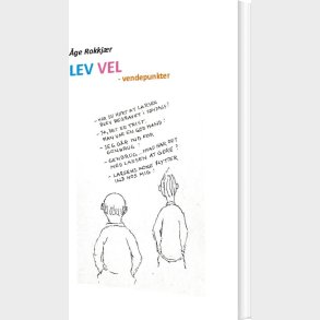 Lev Vel - �ge Rokkj�r - Bog