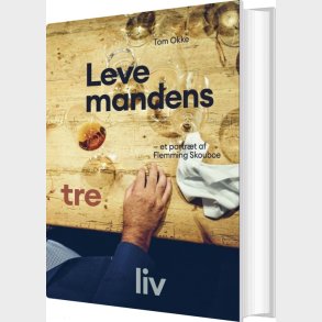 Levemandens Tre Liv - Tom Okke - Bog