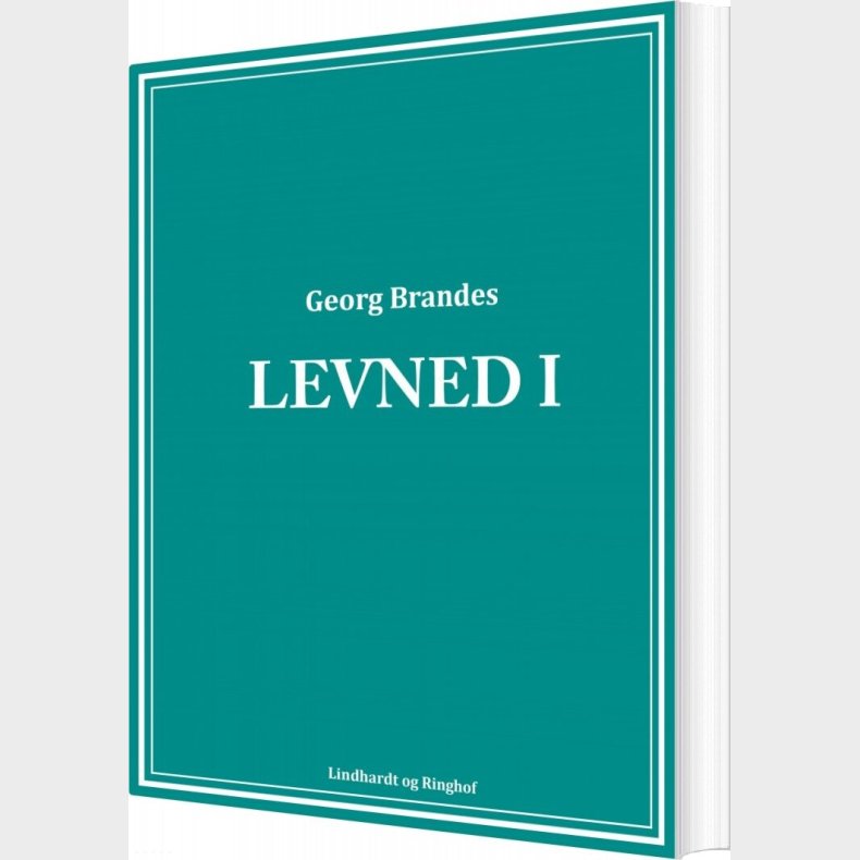 Levned I - Georg Brandes - Bog