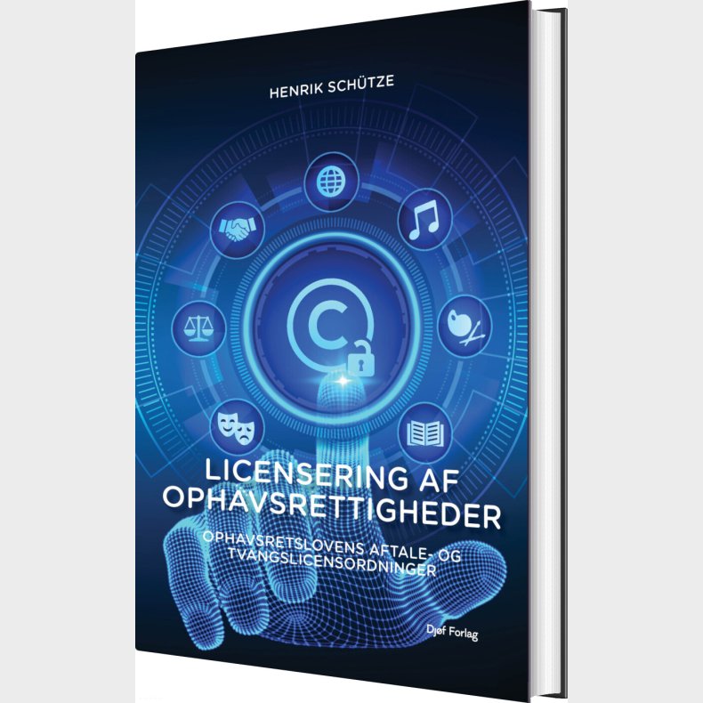 Licensering Af Ophavsrettigheder - Henrik Sch�tze - Bog