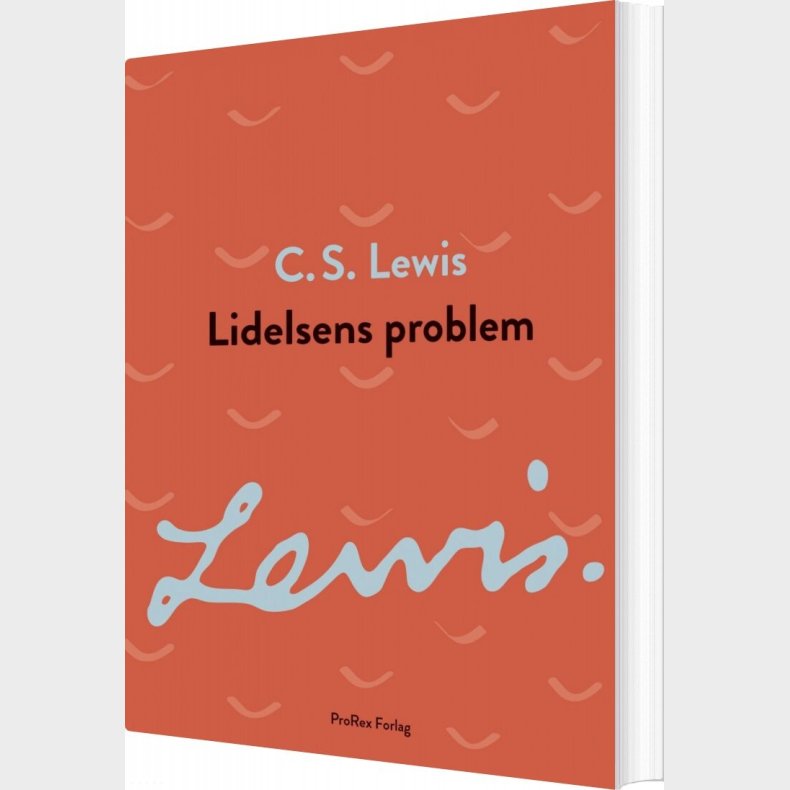 Lidelsens Problem - C.s. Lewis - Bog