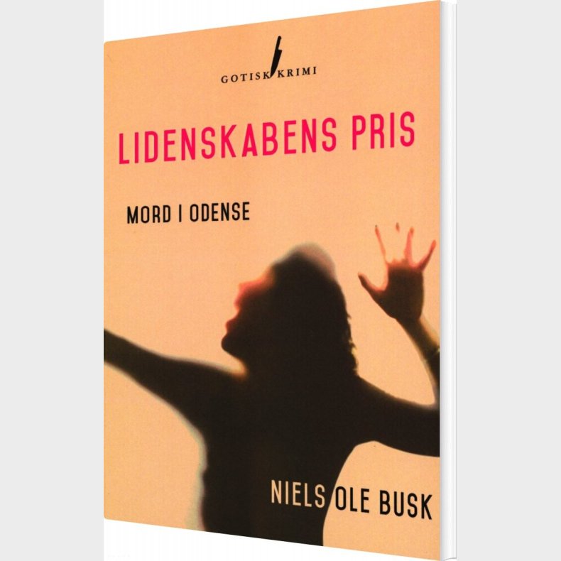 Lidenskabens Pris - Niels Ole Busk - Bog