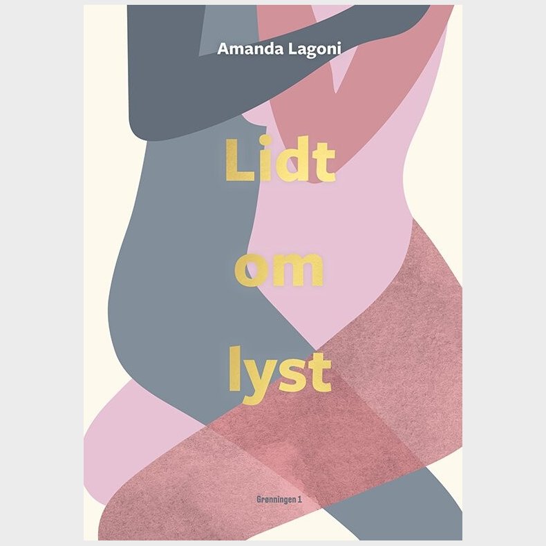Lidt Om Lyst - Amanda Lagoni - Bog