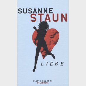 Liebe - Susanne Staun - Bog